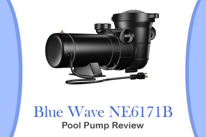 blue wave ne6171b pool pump review