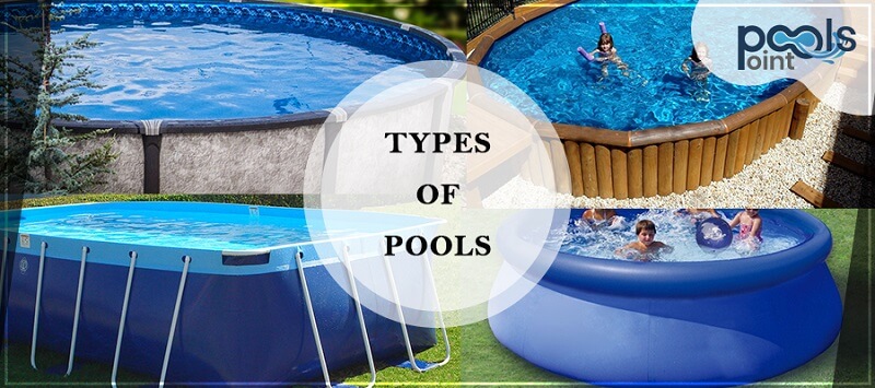 Types of Pools