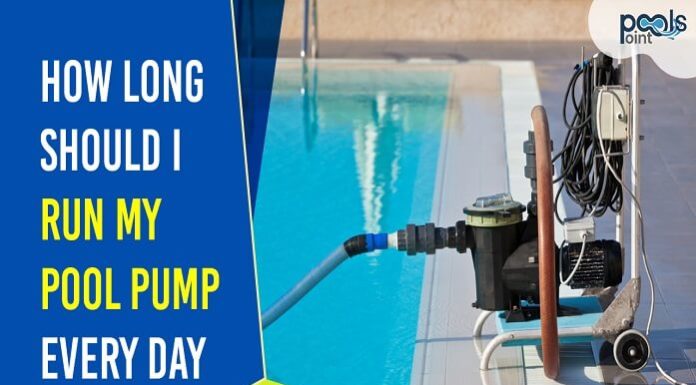how long to run a pool pump each day